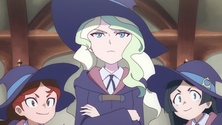 Watch Little Witch Academia  Netflix Official Site